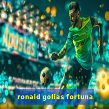 ronald golias fortuna